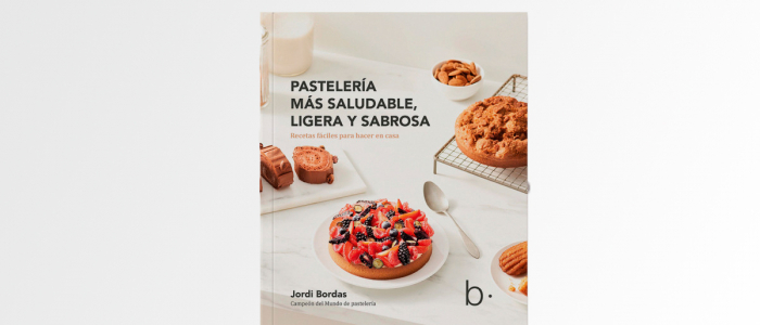 La pastelería saludable y con espíritu casero, en el primer libro de Jordi Bordas 