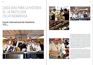 Forum Internacional de Pastelería. Cinco días hacen historia en latinoamérica.